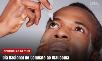Dia Nacional do Glaucoma Sentinelas da Tupi Especial
