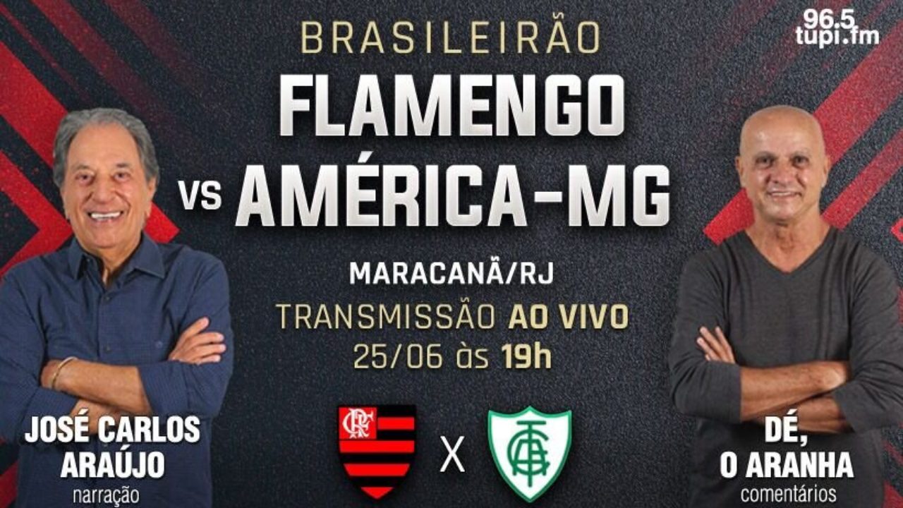 América-MG x Flamengo, AO VIVO, com a Voz do Esporte, às 17h