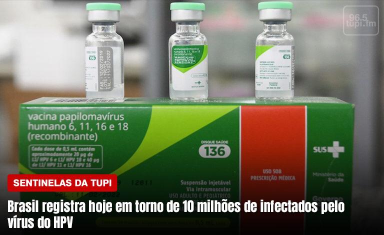 Brasil registra cerca de 10 milhões de infectados pelo vírus do HPV (Foto: Erika Corrêa / Super Rádio Tupi)