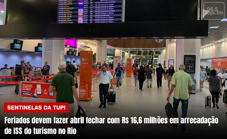 Rio deve arrecadar mais de R$ 16 milhões de ISS do turismo por conta de feriados em abril (Foto: Erika Corrêa/ Super Rádio Tupi)