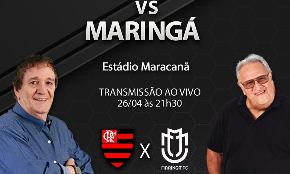 FLAMENGO X MARINGÁ TRANSMISSÃO AO VIVO DIRETO DO MARACANÃ - COPA DO BRASIL  2023 