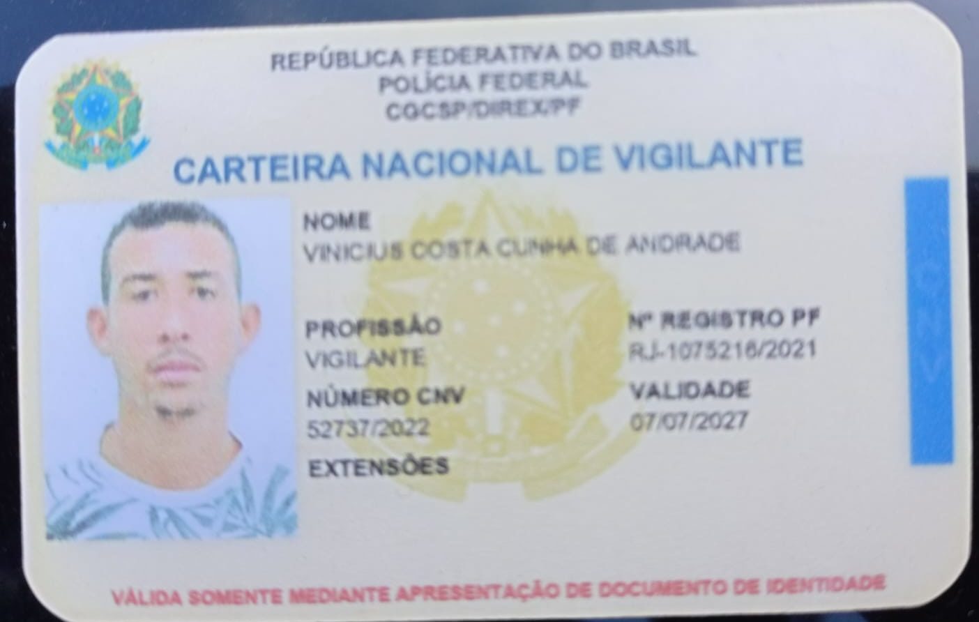 Vigilante morto baleado na Penha