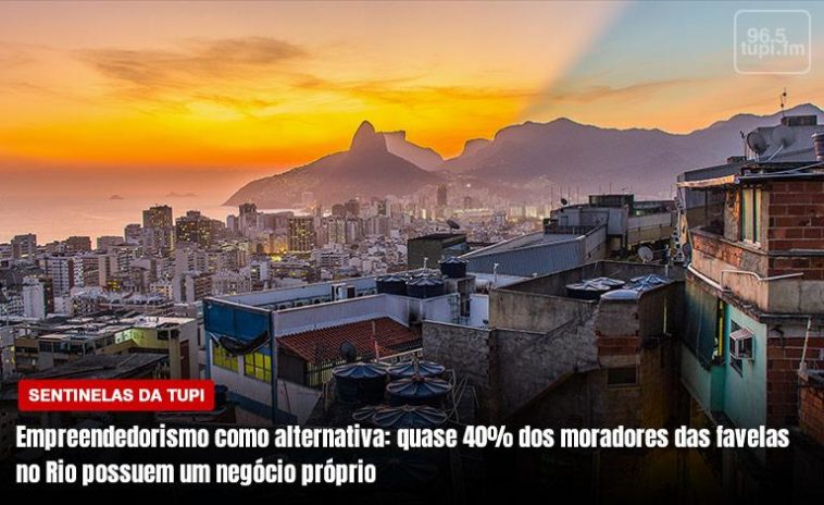 Empreendedorismo Como Alternativa Quase 40 Dos Moradores Das Favelas