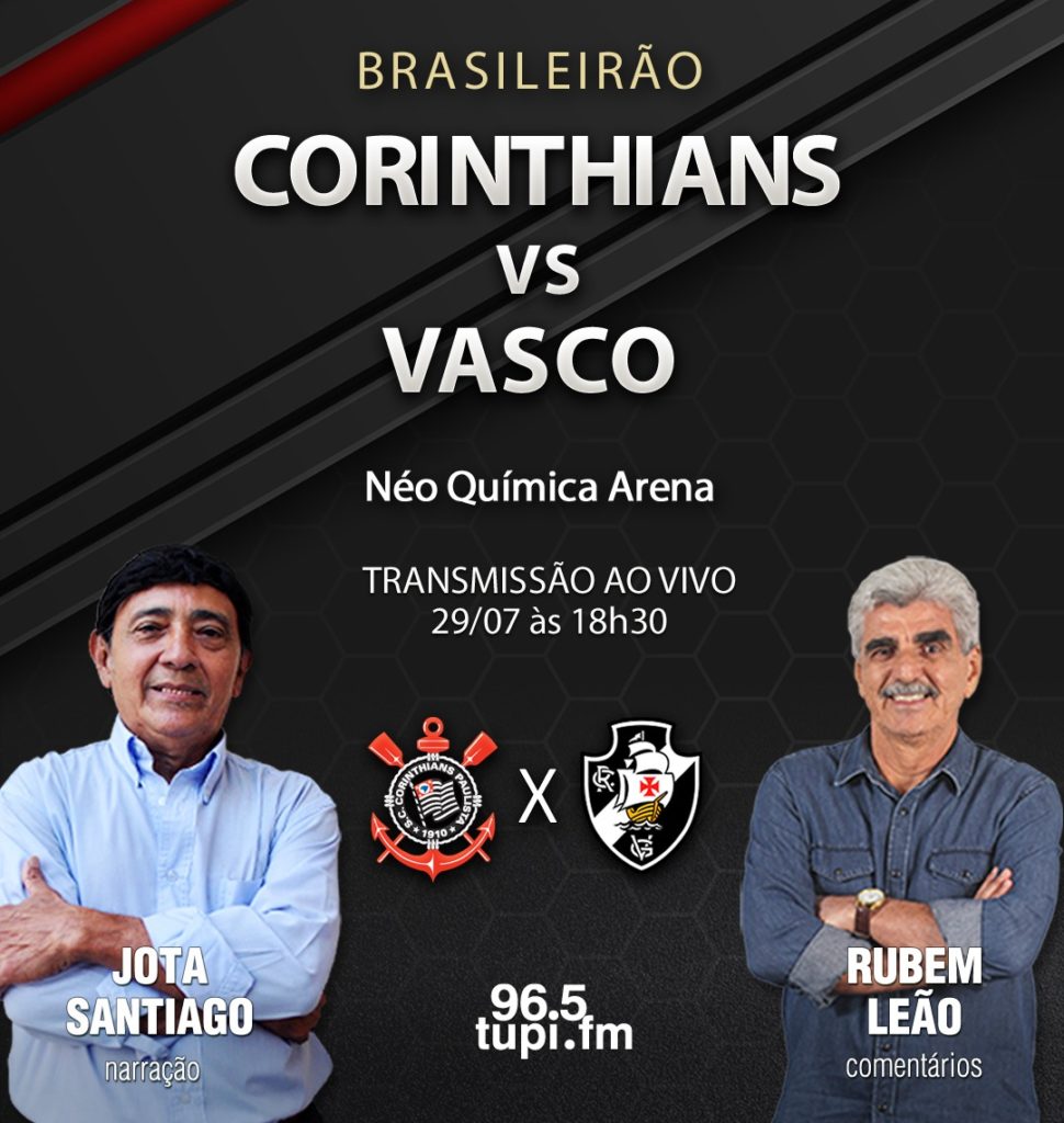 [AO VIVO] Corinthians X Vasco – Campeonato Brasileiro – 17ª Rodada ...