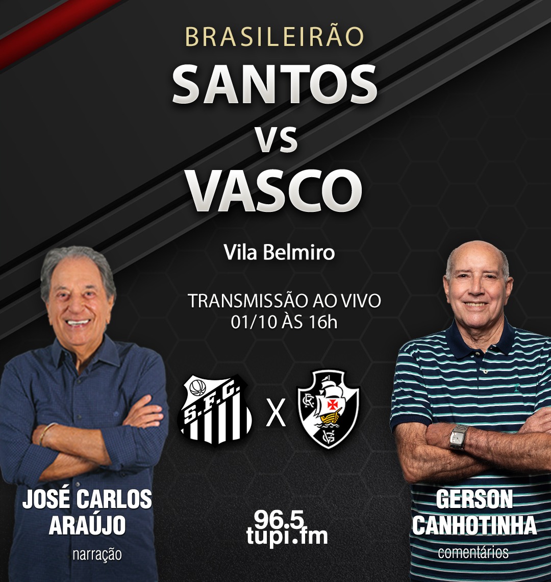 VASCO X SANTOS TRANSMISSÃO AO VIVO DIRETO DA VILA BELMIRO - CAMPEONATO  BRASILEIRO 2023 RODADA 25 