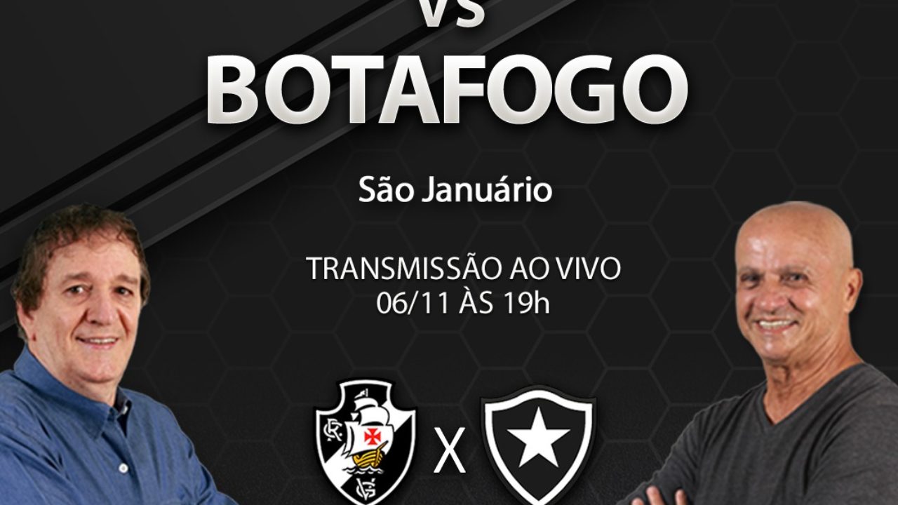VASCO X BOTAFOGO TRANSMISSÃO AO VIVO DIRETO DE SÃO JANUÁRIO - CAMPEONATO  BRASILEIRO 2023 