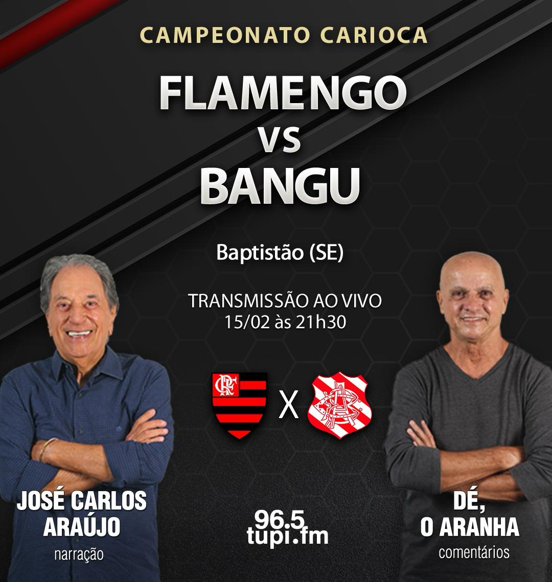 AO VIVO] Flamengo x Bangu - Campeonato Carioca - 8ª rodada - Super Rádio  Tupi