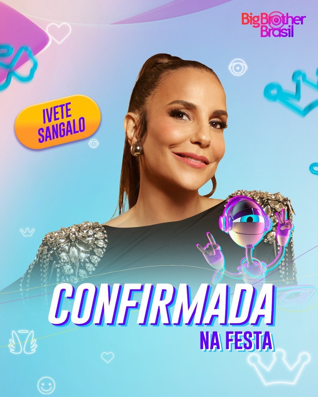 Ivete Sangalo comanda a festa do BBB 24 nesta sexta (Foto: Divulgação)