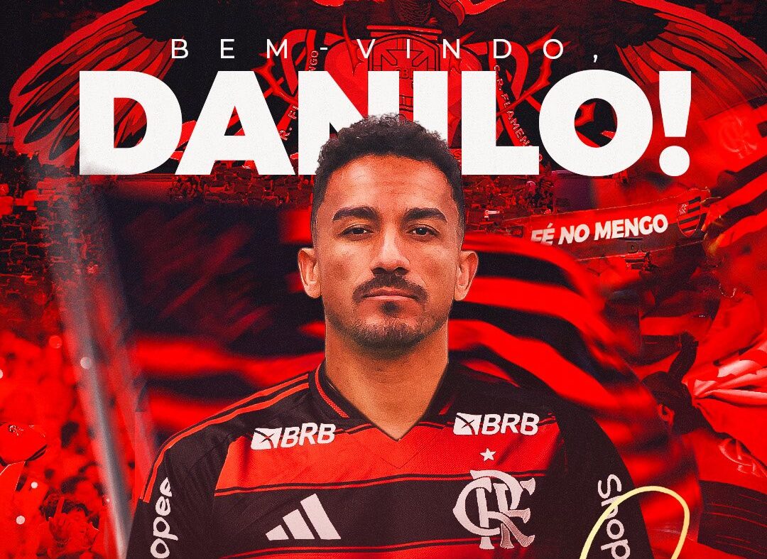 Flamengo anuncia contratação de Danilo