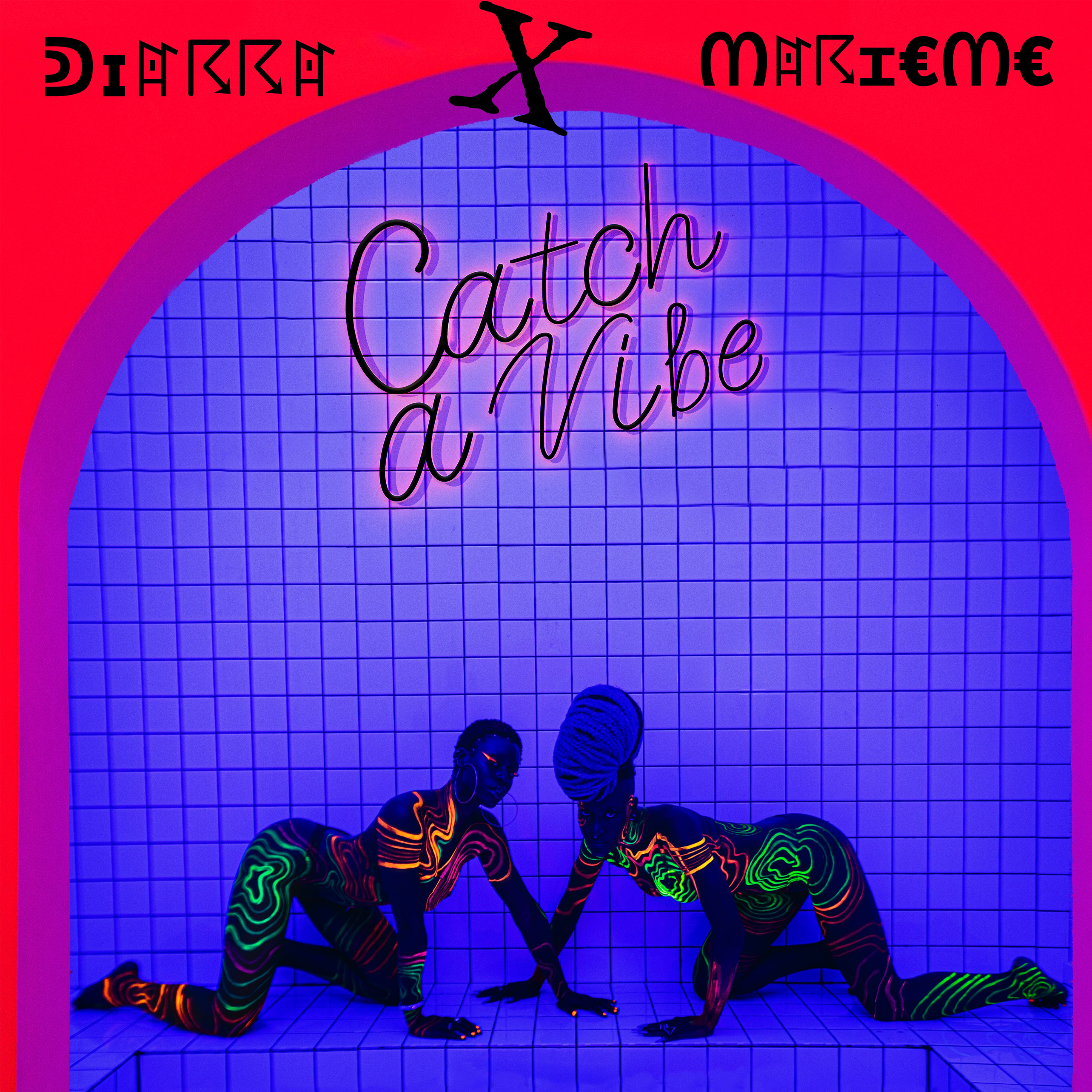 Diarra x Marieme - Catch A Vibe Artwork