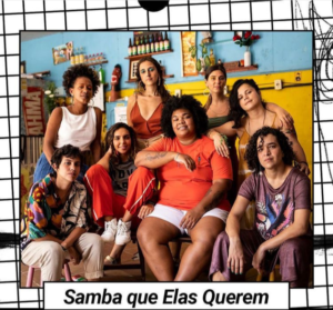 Grupo Samba que elas Querem promete levantar o Centro do Rio
