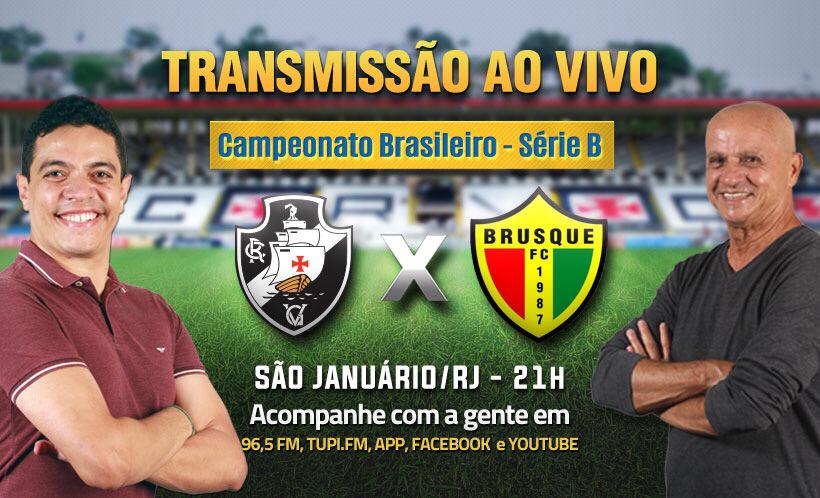 [Ao Vivo] Vasco X Brusque - Série B Campeonato Brasileiro - Super Rádio ...