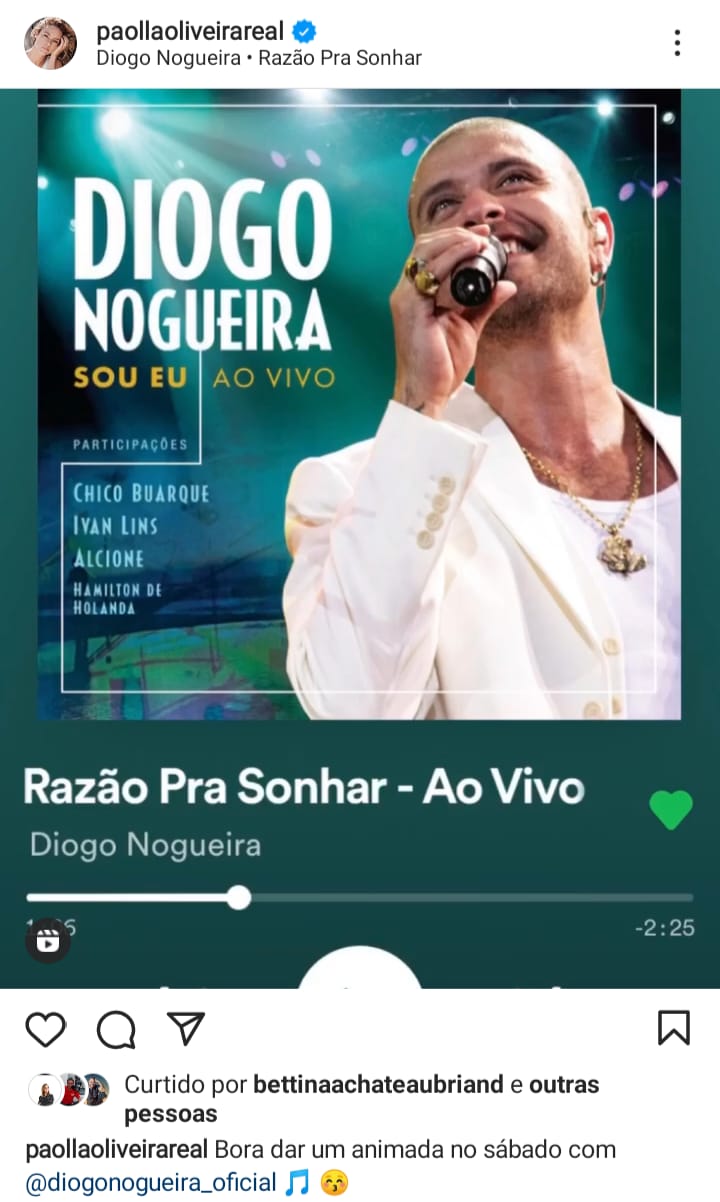 Paolla oliveira publica música de Diogo Nogueira