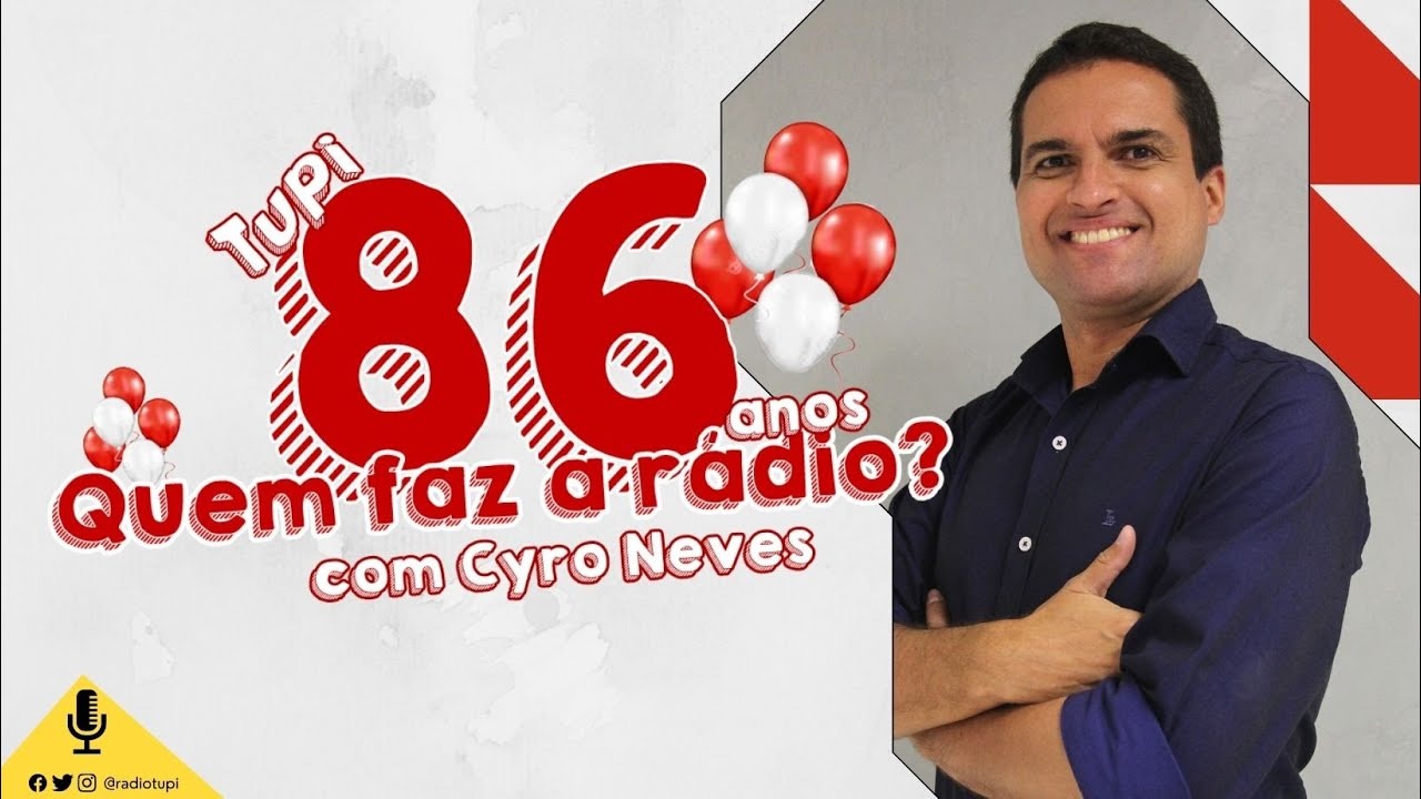 Cyro Neves especial aniversário Rádio Tupi